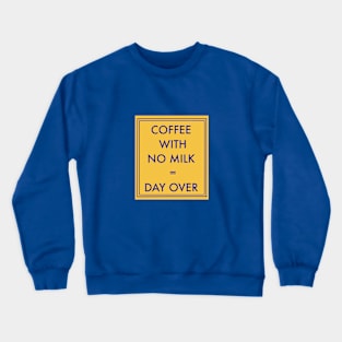 Coffee sign Crewneck Sweatshirt